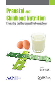 Prenatal and Childhood Nutrition: Evaluating the Neurocognitive Connections book cover