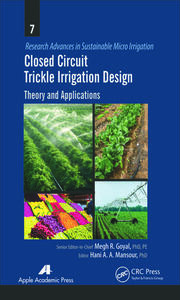 Closed Circuit Trickle Irrigation Design: Theory and Applications book cover