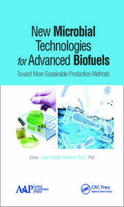 New Microbial Technologies for Advanced Biofuels: Toward More Sustainable Production Methods book cover