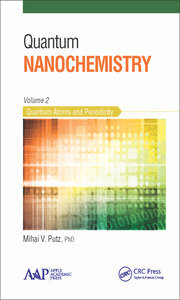 Quantum Nanochemistry, Volume Two: Quantum Atoms and Periodicity book cover