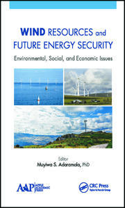 Wind Resources and Future Energy Security: Environmental, Social, and Economic Issues book cover