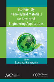 Eco-Friendly Nano-Hybrid Materials for Advanced Engineering Applications book cover