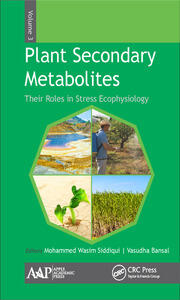 Plant Secondary Metabolites, Volume Three: Their Roles in Stress Eco-physiology book cover