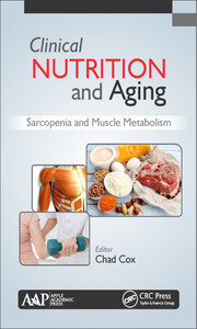 Clinical Nutrition and Aging: Sarcopenia and Muscle Metabolism book cover