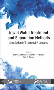 Novel Water Treatment and Separation Methods: Simulation of Chemical Processes book cover