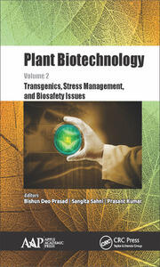 Plant Biotechnology, Volume 2: Transgenics, Stress Management, and Biosafety Issues book cover
