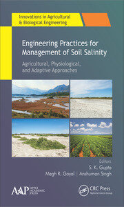 Engineering Practices for Management of Soil Salinity: Agricultural, Physiological, and Adaptive Approaches book cover