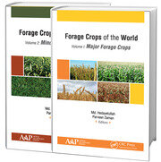 Forage Crops of the World, 2-volume set: Volume I: Major Forage Crops; Volume II: Minor Forage Crops book cover