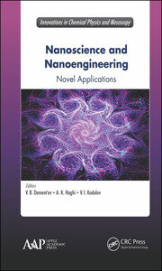 Nanoscience and Nanoengineering: Novel Applications book cover