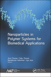 Nanoparticles in Polymer Systems for Biomedical Applications book cover