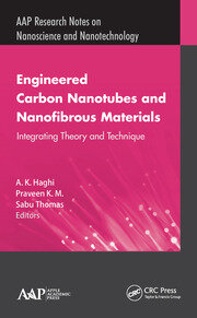 Engineered Carbon Nanotubes and Nanofibrous Material: Integrating Theory and Technique book cover