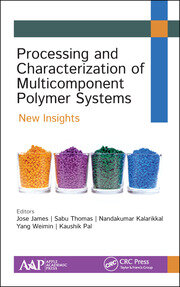 Processing and Characterization of Multicomponent Polymer Systems: New Insights book cover