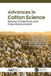 Advances in Cotton Science: Botany, Production, and Crop Improvement book cover