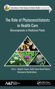 The Role of Phytoconstitutents in Health Care: Biocompounds in Medicinal Plants book cover