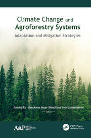 Climate Change and Agroforestry Systems: Adaptation and Mitigation Strategies book cover