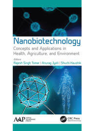 Nanobiotechnology: Concepts and Applications in Health, Agriculture, and Environment book cover