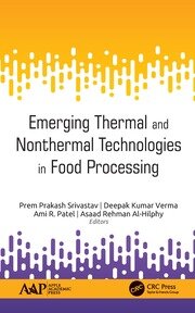 Emerging Thermal and Nonthermal Technologies in Food Processing book cover