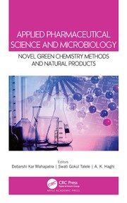 Applied Pharmaceutical Science and Microbiology: Novel Green Chemistry Methods and Natural Products book cover