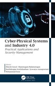 Cyber-Physical Systems and Industry 4.0: Practical Applications and Security Management book cover