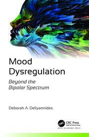 Mood Dysregulation: Beyond the Bipolar Spectrum book cover
