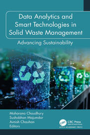 Data Analytics and Smart Technologies in Solid Waste Management: Advancing Sustainability book cover