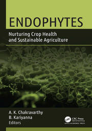 Endophytes: Nurturing Crop Health and Sustainable Agriculture book cover