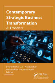 Contemporary Strategic Business Transformation: AI Frontiers book cover