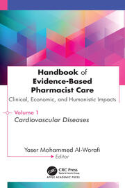 Handbook of Evidence-Based Pharmacist Care: Clinical, Economic, and Humanistic Impacts: Volume 1: Cardiovascular Diseases book cover