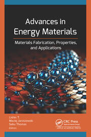 Advances in Energy Materials: Materials Fabrication, Properties, and Applications book cover