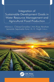 Integration of Sustainable Development Goals in Water Resource Management and Agricultural Food Production book cover