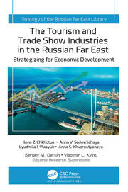 The Tourism and Trade Show Industries in the Russian Far East: Strategizing for Economic Development book cover