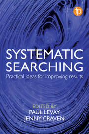 Systematic Searching: Practical ideas for improving results book cover