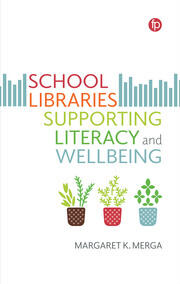 School Libraries Supporting Literacy and Wellbeing book cover