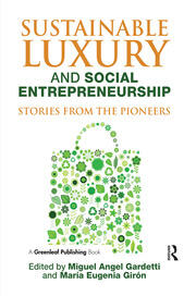 Sustainable Luxury and Social Entrepreneurship: Stories from the Pioneers book cover
