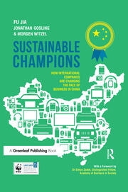 Sustainable Champions: How International Companies are Changing the Face of Business in China book cover