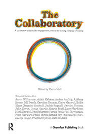 The Collaboratory: A Co-creative Stakeholder Engagement Process for Solving Complex Problems book cover
