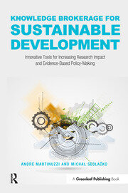Knowledge Brokerage for Sustainable Development: Innovative Tools for Increasing Research Impact and Evidence-Based Policy-Making book cover