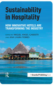 Sustainability in Hospitality: How Innovative Hotels are Transforming the Industry book cover