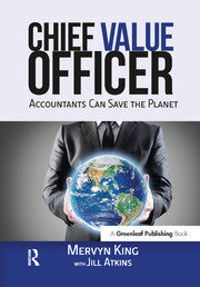 The Chief Value Officer: Accountants Can Save the Planet book cover