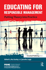 Educating for Responsible Management: Putting Theory into Practice book cover