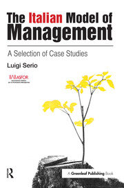 The Italian Model of Management: A Selection of Case Studies book cover