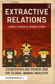 Extractive Relations: Countervailing Power and the Global Mining Industry book cover