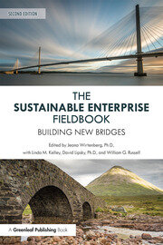 The Sustainable Enterprise Fieldbook: Building New Bridges, Second Edition book cover