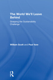 The World We'll Leave Behind: Grasping the Sustainability Challenge book cover
