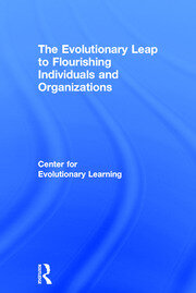 The Evolutionary Leap to Flourishing Individuals and Organizations book cover