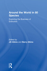 Around the World in 80 Species: Exploring the Business of Extinction book cover