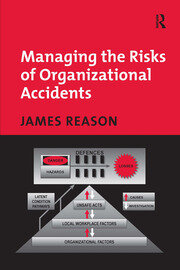 Managing the Risks of Organizational Accidents book cover