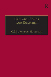 Ballads, Songs and Snatches: The Appropriation of Folk Song and Popular Culture in British 19th-Century Realist Prose book cover