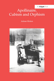 Apollinaire, Cubism and Orphism book cover