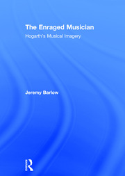 The Enraged Musician: Hogarth's Musical Imagery book cover